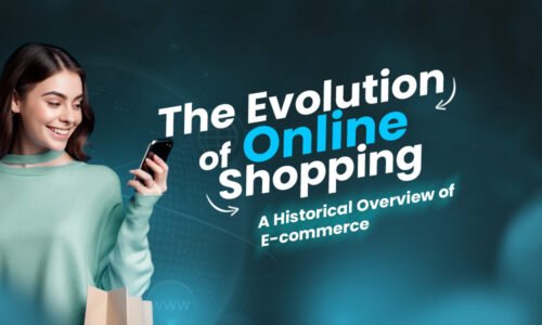 The Evolution of Online Shopping A Historical Overview of E-Commerce